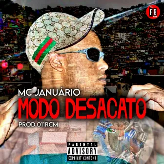 Modo Desacato by Mc Januário