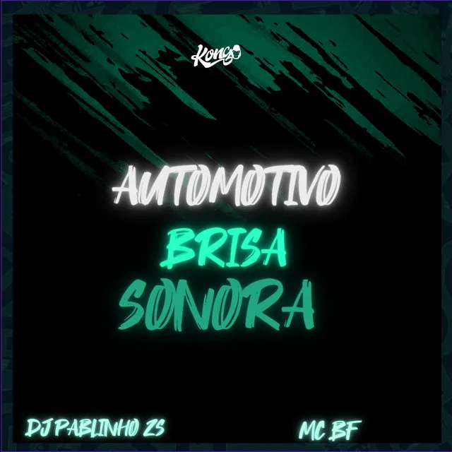 Automotivo Brisa Sonora