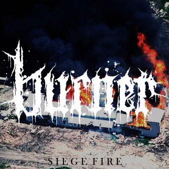 Siege Fire by Burner