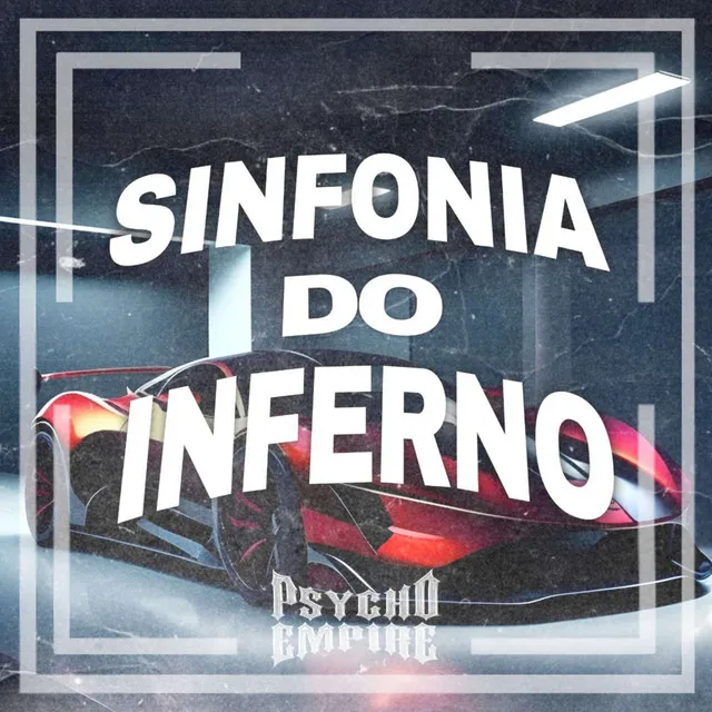 SINFONIA DO INFERNO