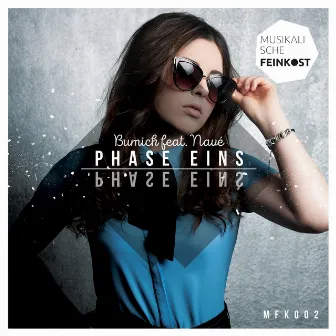 Phase Eins by Bumich