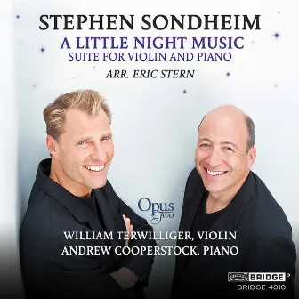 A Little Night Music (Suite for Violin & Piano) [After Sondheim] by Opus Two