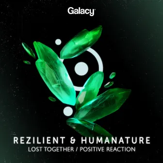 Lost Together / Positive Reaction by Rezilient