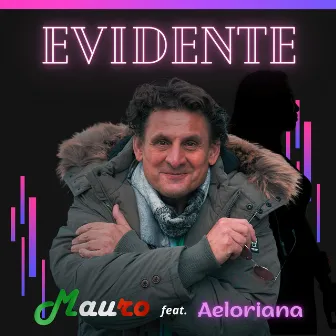 Evidente by Mauro