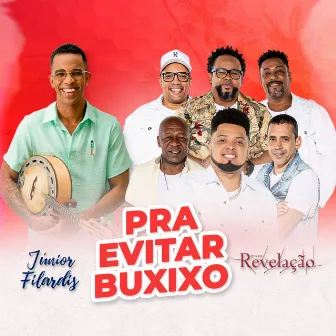 Pra Evitar Buxixo by Júnior Filardis