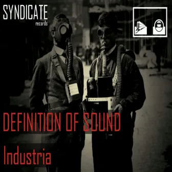 Industria by Definition Of Sound