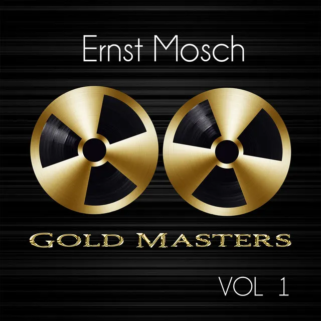 Gold Masters: Ernst Mosch, Vol. 1