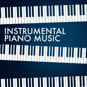 Instrumental Piano Music by Instrumental