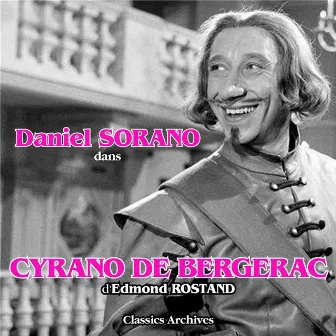 Cyrano De Bergerac Avec Daniel Sorano by Daniel Sorano