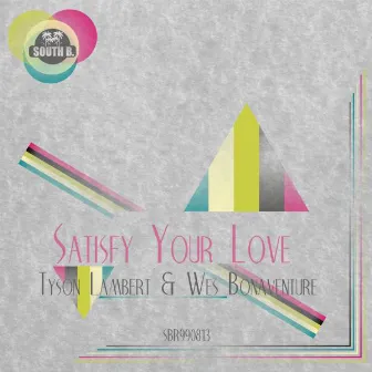 Satisfy Your Love by Tyson Lambert