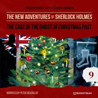 The Case of the Ghost of Christmas Past [The New Adventures of Sherlock Holmes, Episode 9 (Unabridged)] by The New Adventures of Sherlock Holmes