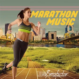 Marathon Music by Tjuan Benafactor