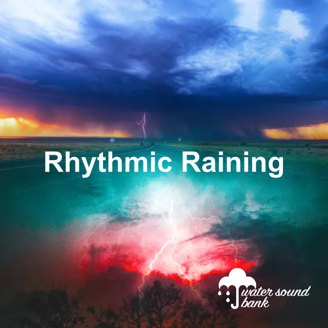 Rhythmic Raining