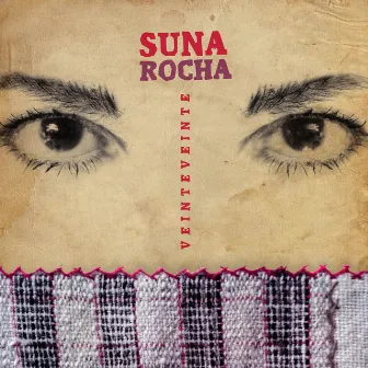 Veinteveinte by Suna Rocha