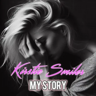 My Story by Kirstie Smiler