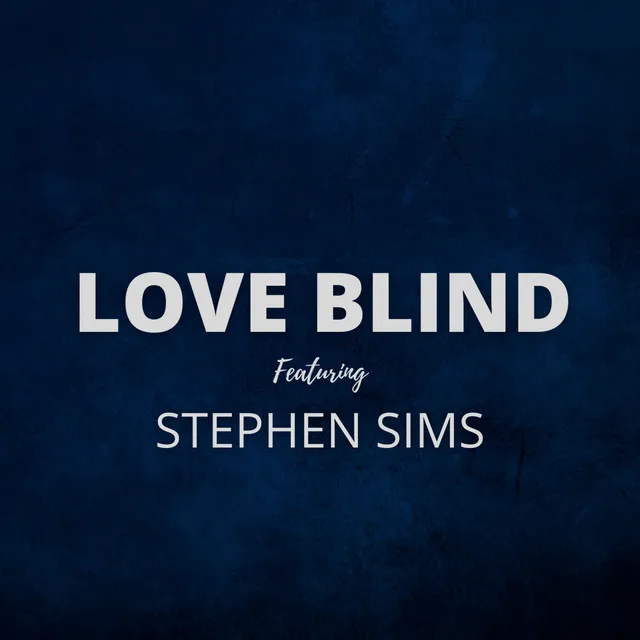 LOVE BLIND