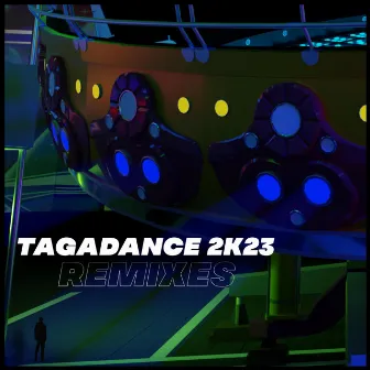 TAGADANCE 2K23 (Remixes) by Bwonces