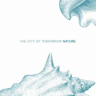 Nature by The City of Tomorrow