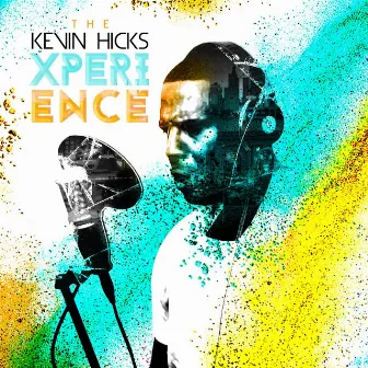 The Kevin Hicks Xperience by Unknown Artist