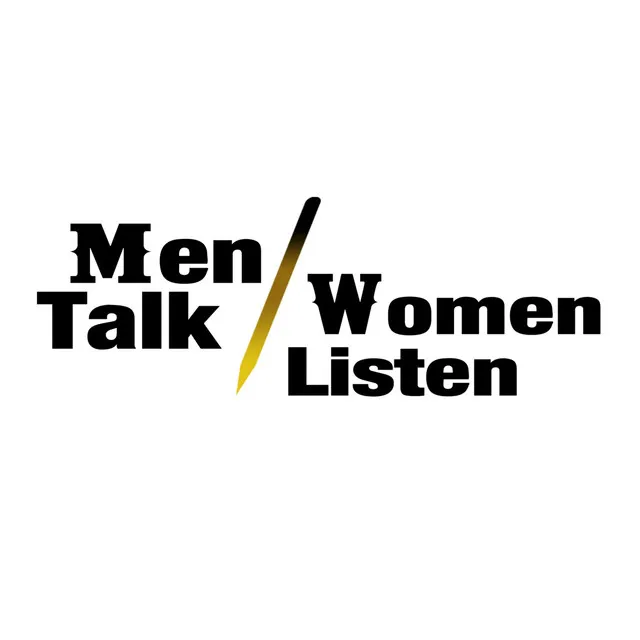 Men Talk / Women Listen Theme Song