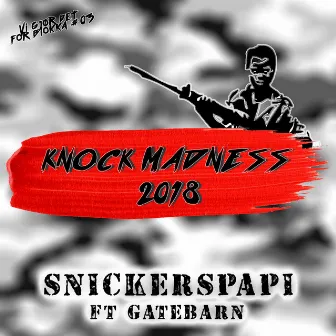 Knock Madness 2018 by SnickersPapi