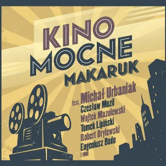 Kino Mocne by Makaruk