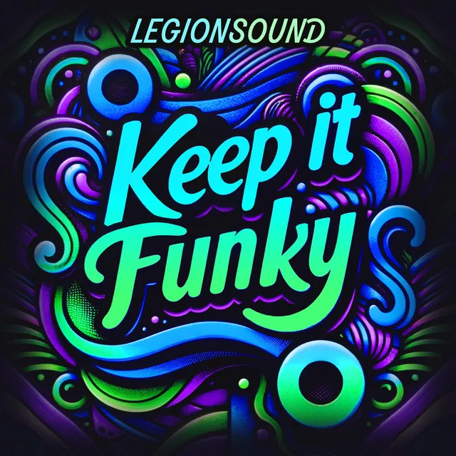 KEEP IT FUNKY