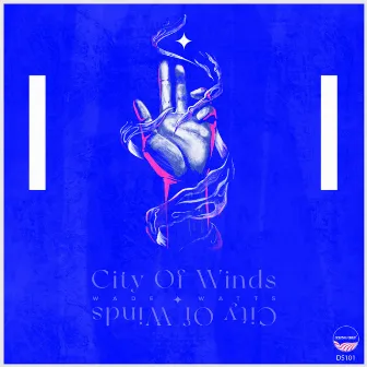 City Of Winds by Wade Watts