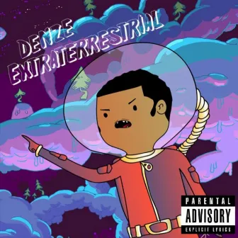 Extraterrestial by Cosy DenZe