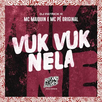 Vuk Vuk Nela by Mc Maiquin