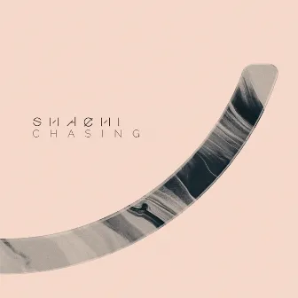 CHASING by SHACHI