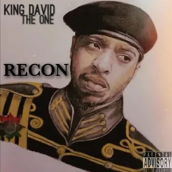 RECON by King David the One