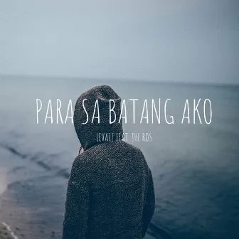 Para Sa Batang Ako by Levaiz