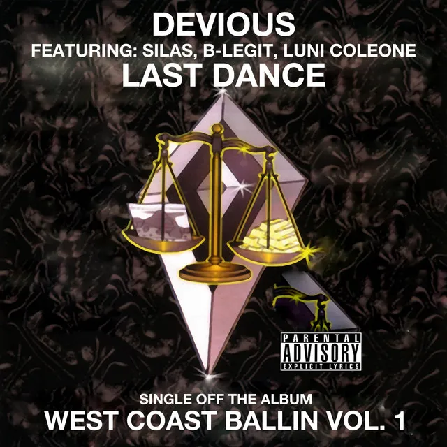 Last Dance: West Coast Ballin, Vol. 1