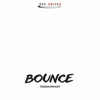 Bounce by Trishawnary