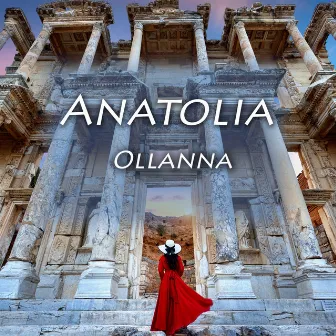 Anatolia by Olanna