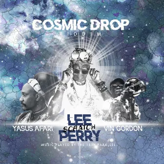 Cosmic Drop Riddim by The 18th Parallel