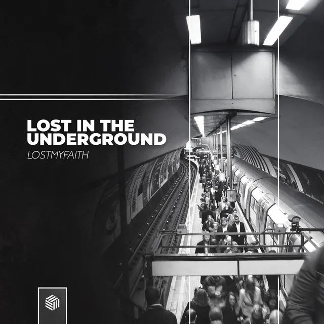 Lost in the Underground