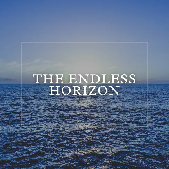 The Endless Horizon, Pt. 17