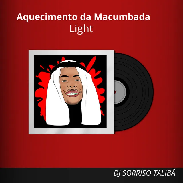 Aquecimento da Macumbada Light