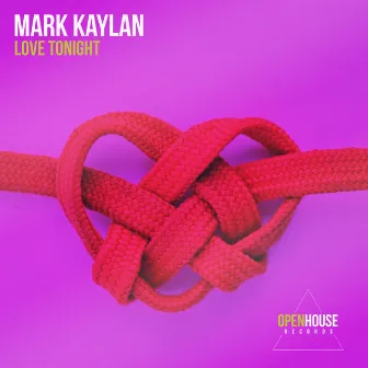 Love Tonight by Mark Kaylan