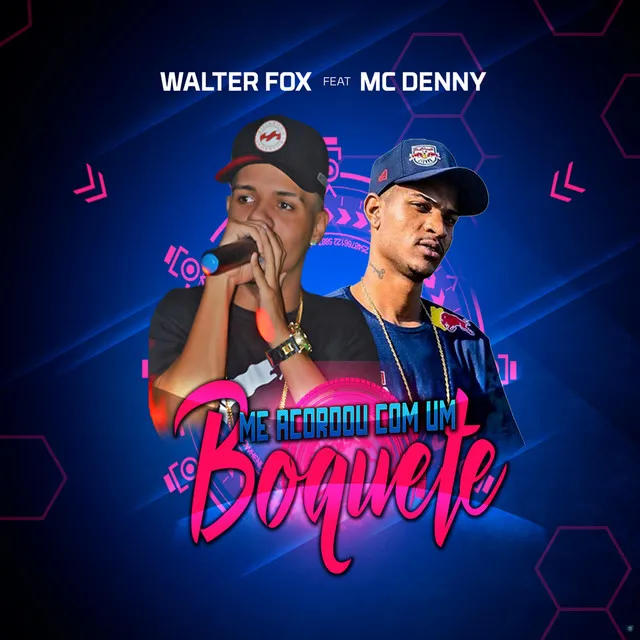 Me Acordou Com um Boquete (feat. Mc Denny)