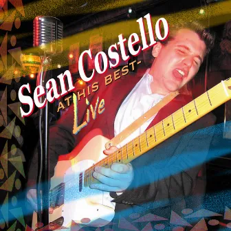 At His Best - Live by Sean Costello