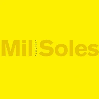 Alquimia - EP by Mil Soles