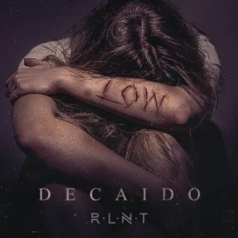 Decaído by Relent