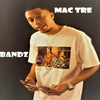 Bandz by Mac Tre