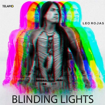 Blinding Lights by Leo Rojas