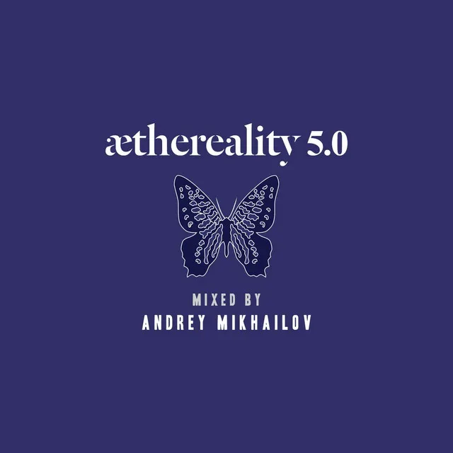 Aethereality 5.0 - Continuous DJ Mix