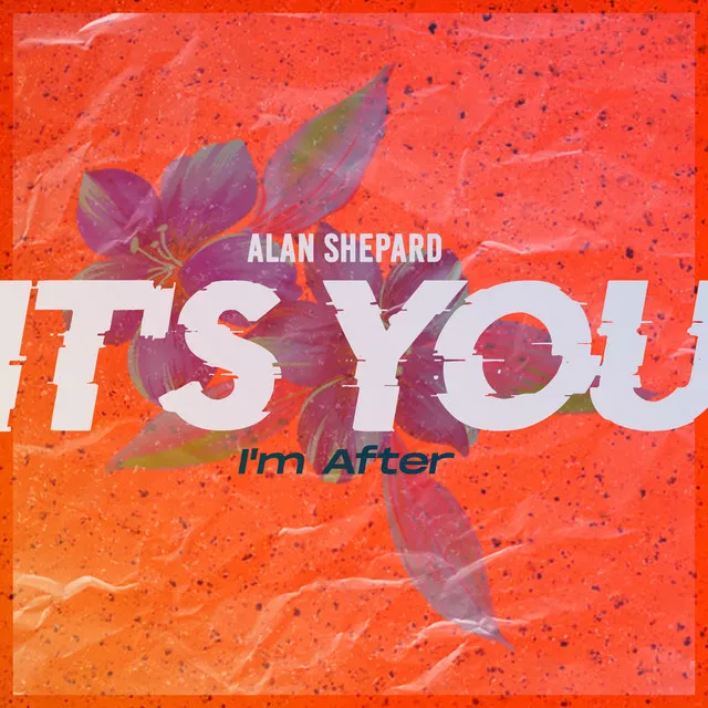 It's You (I'm after)