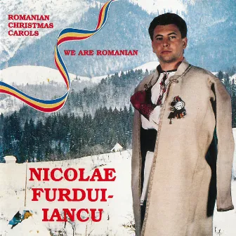 We are romanians by Nicolae Furdui Iancu